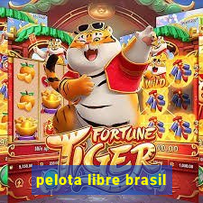 pelota libre brasil